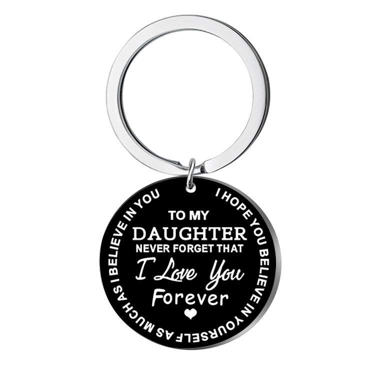 TO MY DAUGHTER/SON Stainless Steel Jewelry Round Keychain
